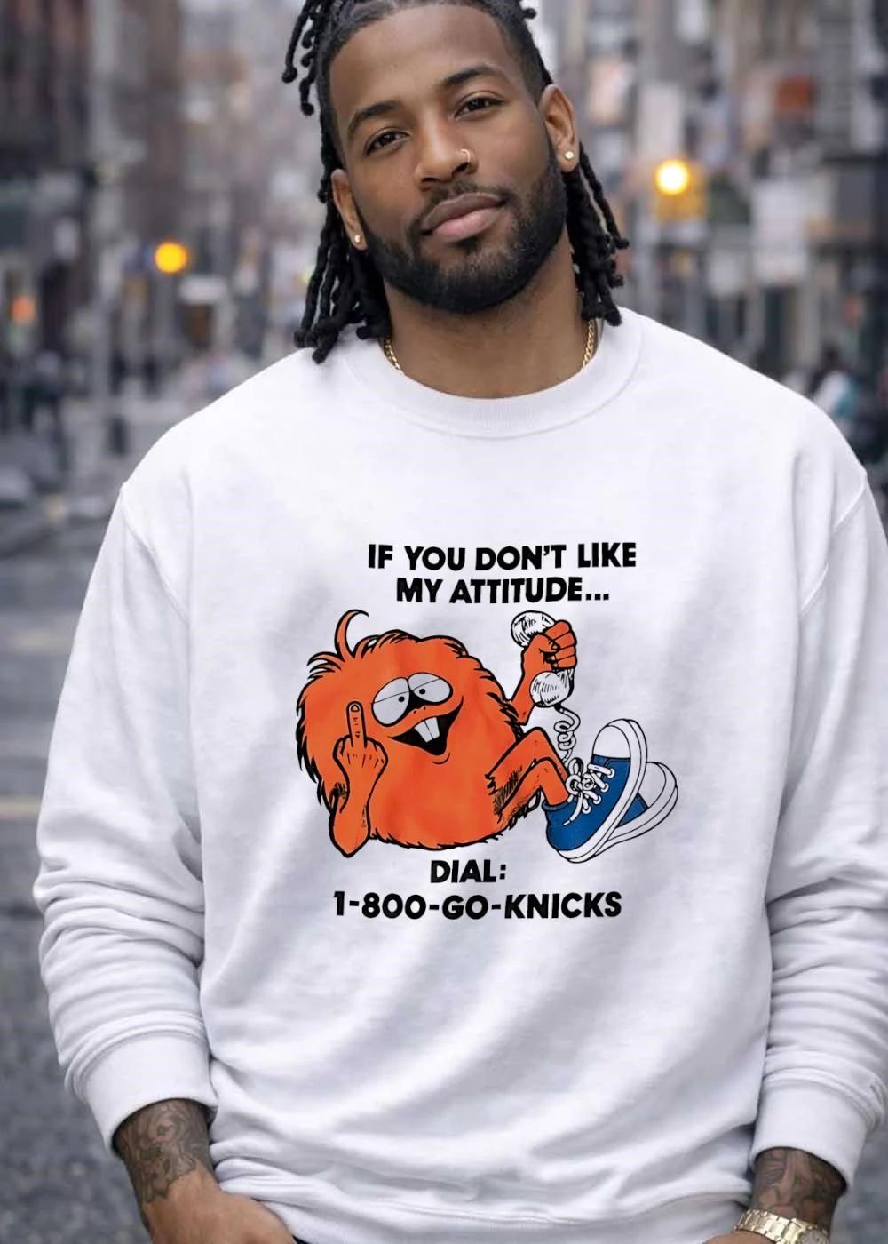 1-800-GO-KNICKS If You Don’t Like My Attitude Orange Monster T-Shirt