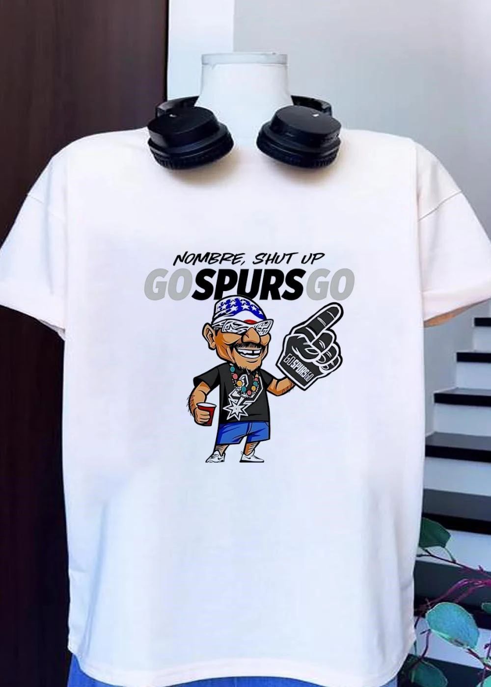 San Antonio Spurs Fan Hombre Shut Up Go Spurs Go Shirt