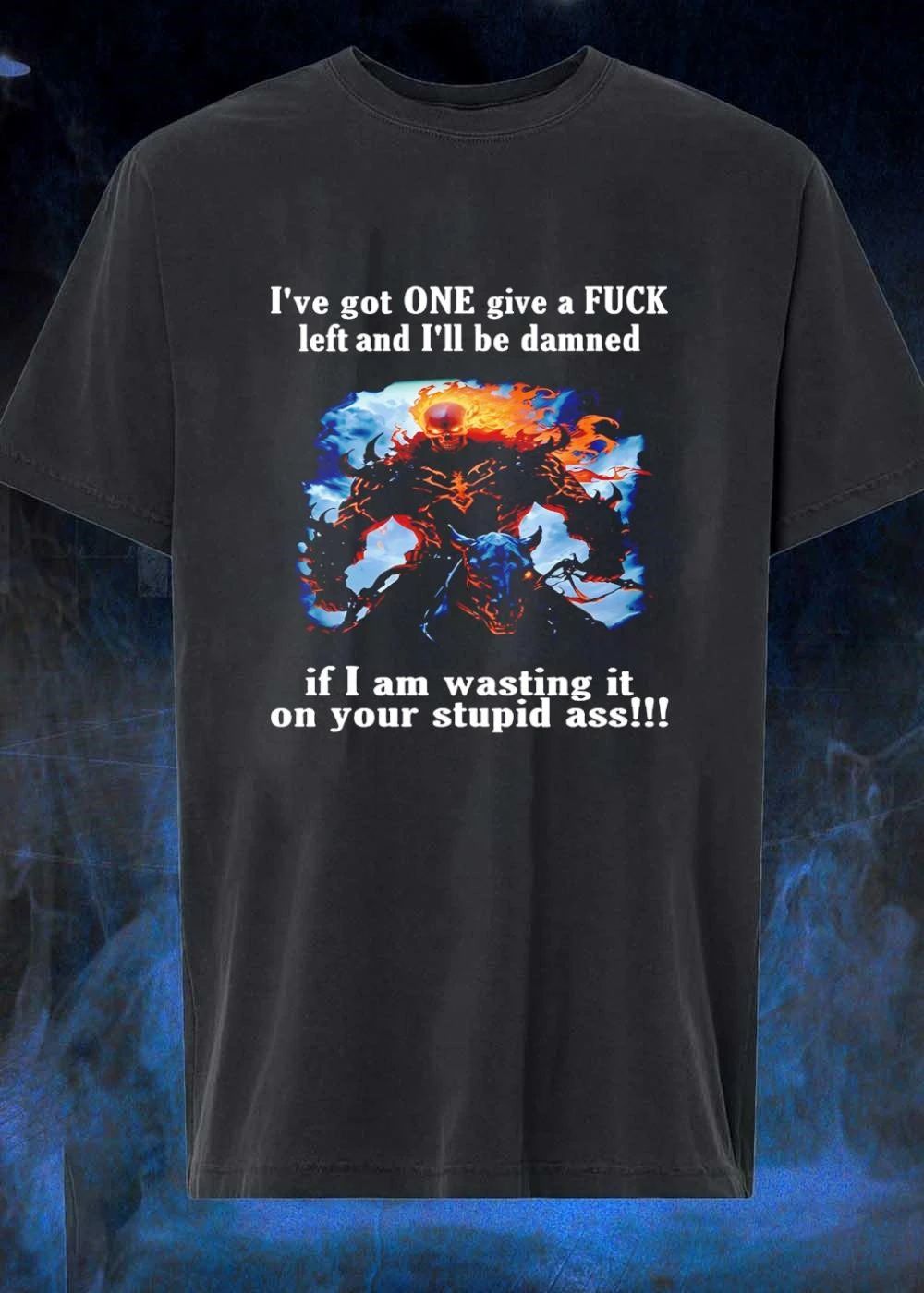 Flaming Skull Rider One Give A Fuck Left Stupid Ass Shirt