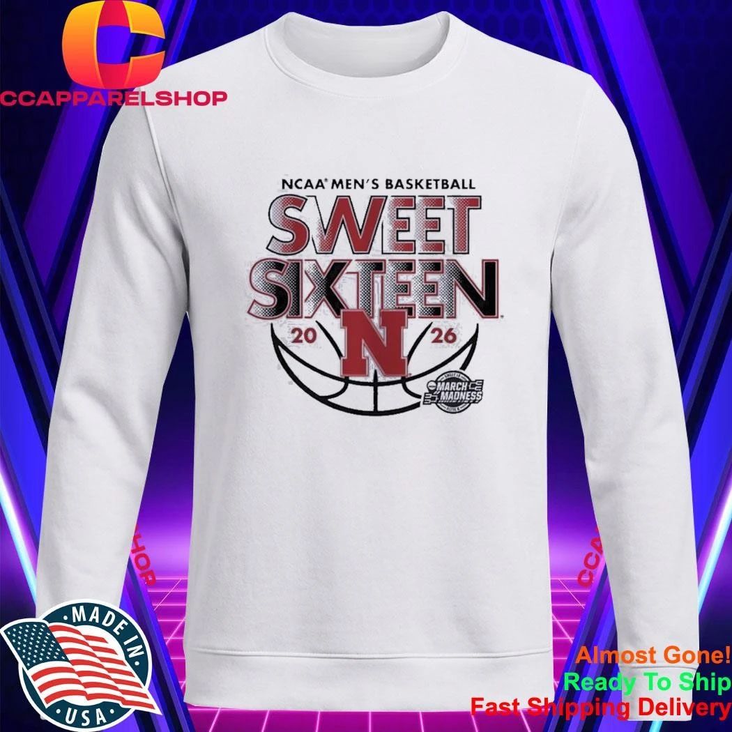 Nebraska Cornhuskers NCAA March Madness Sweet Sixteen 2026 Basketball Team Shirt