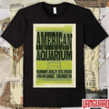 American Aquarium Ludlow Garage In Cincinnati OH On July 5 2026 Tour Poster t-shirt