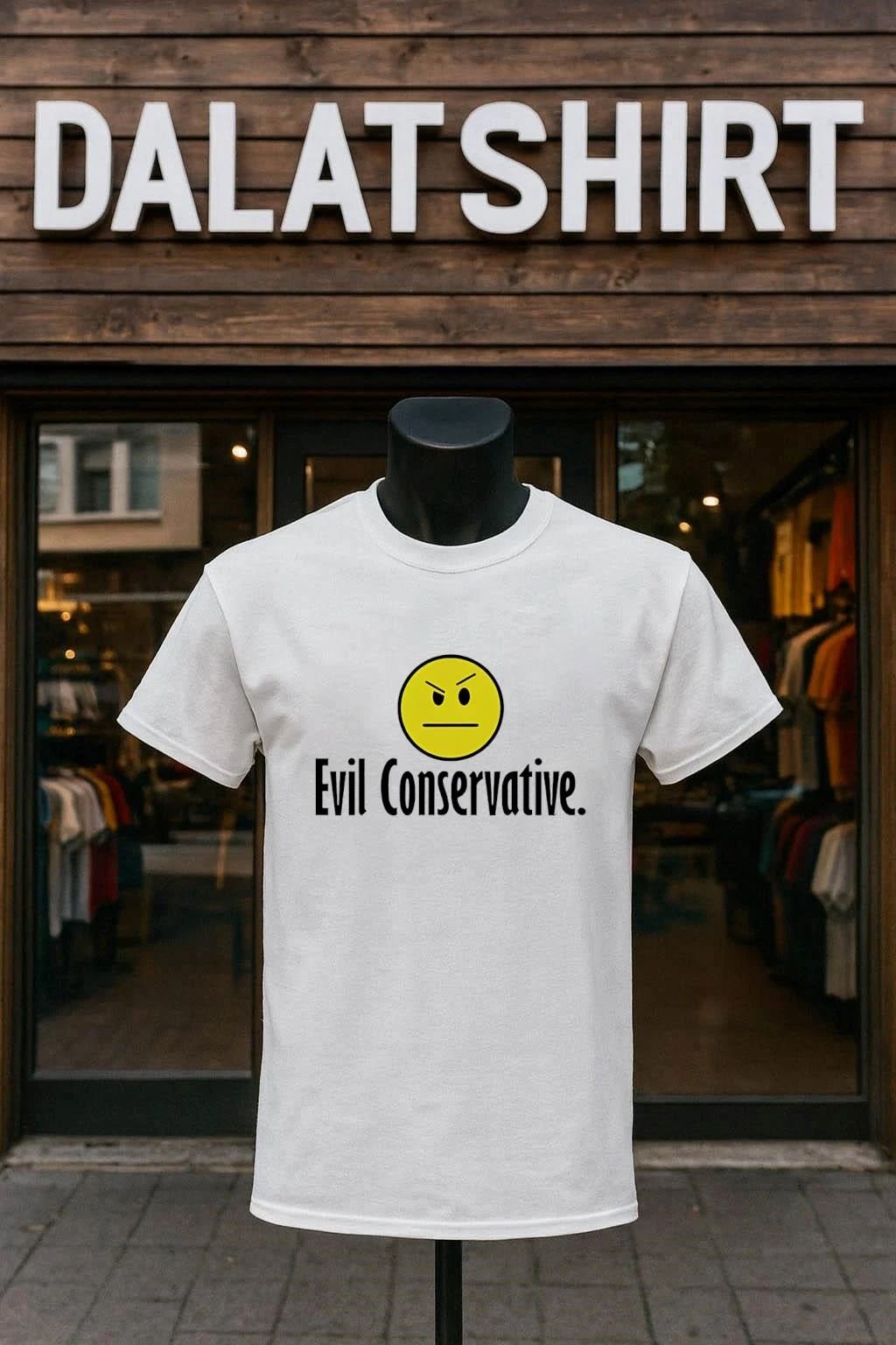 Evil Conservative Tall smle shirt