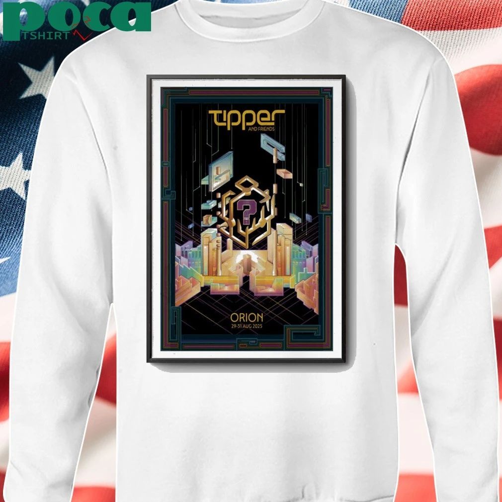 Tipper And Friends Aug 29-31, 2025 The Orion Amphitheater, Huntsville, Alabama Poster shirt