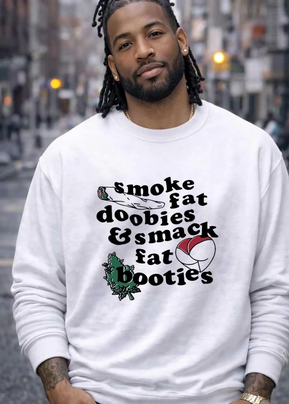 Unisex Apparel Smoke Fat Doobies and Smack Booties T-Shirt