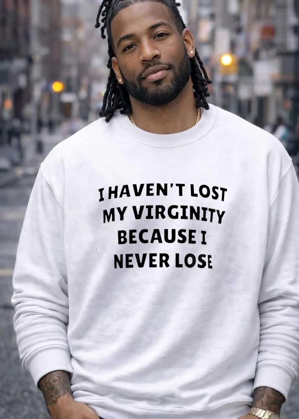 I haven’t lost my virginity because I never lose shirt saying quote