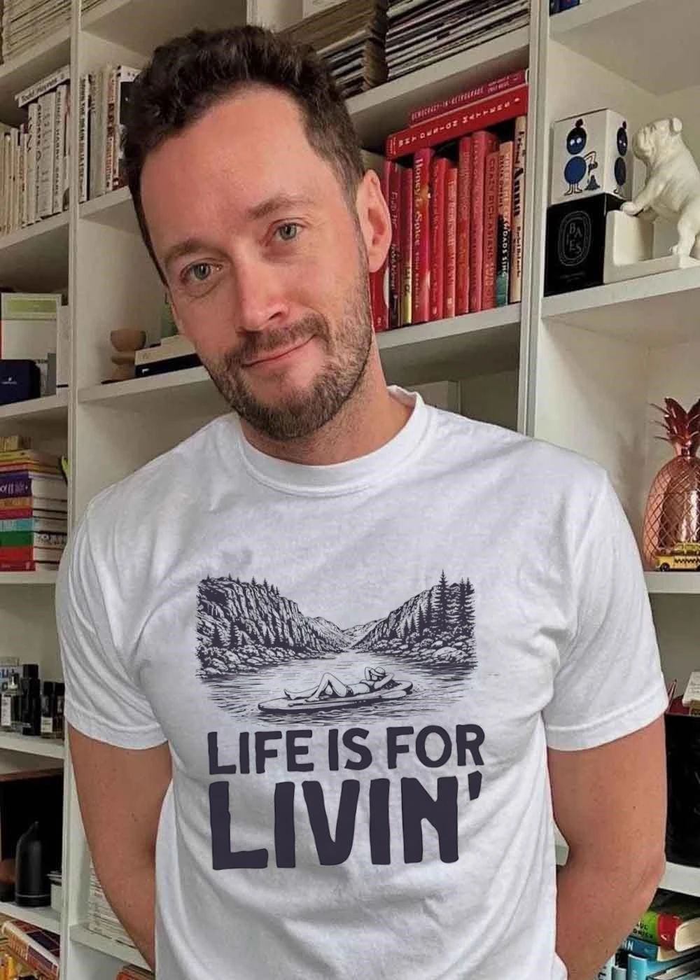 Nature Enthusiast Resting on Paddle Board Life is for Livin shirt