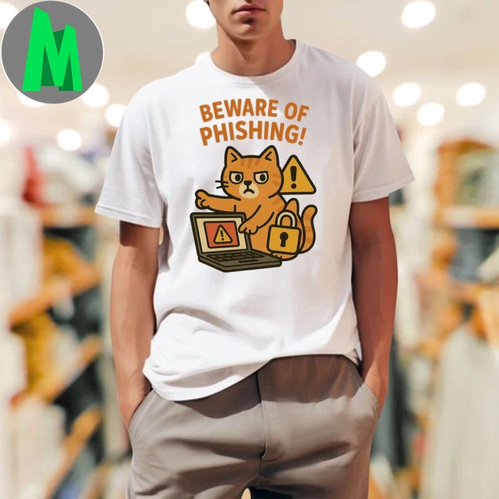Beware Of Phishing Cyber Security Professional Shirt