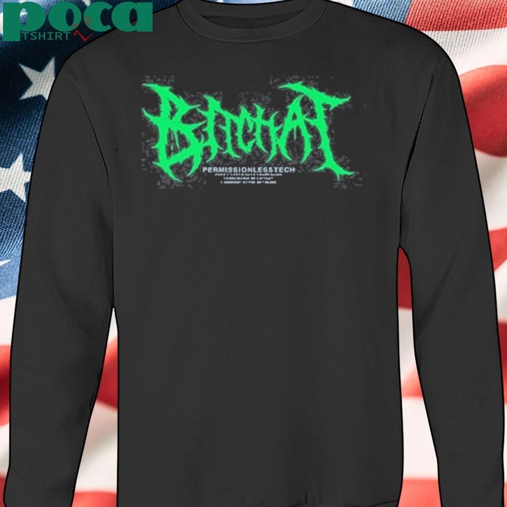 Bitchat Permissionlesstech Shirt