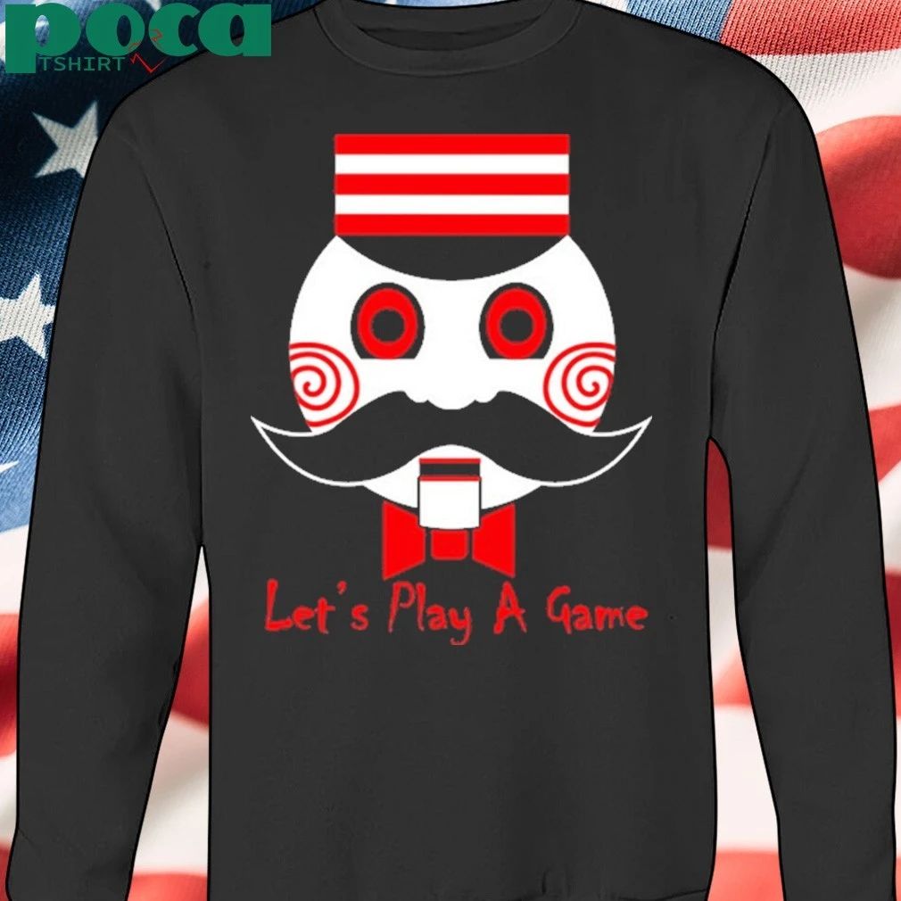 Let’s Play A Game T-shirt
