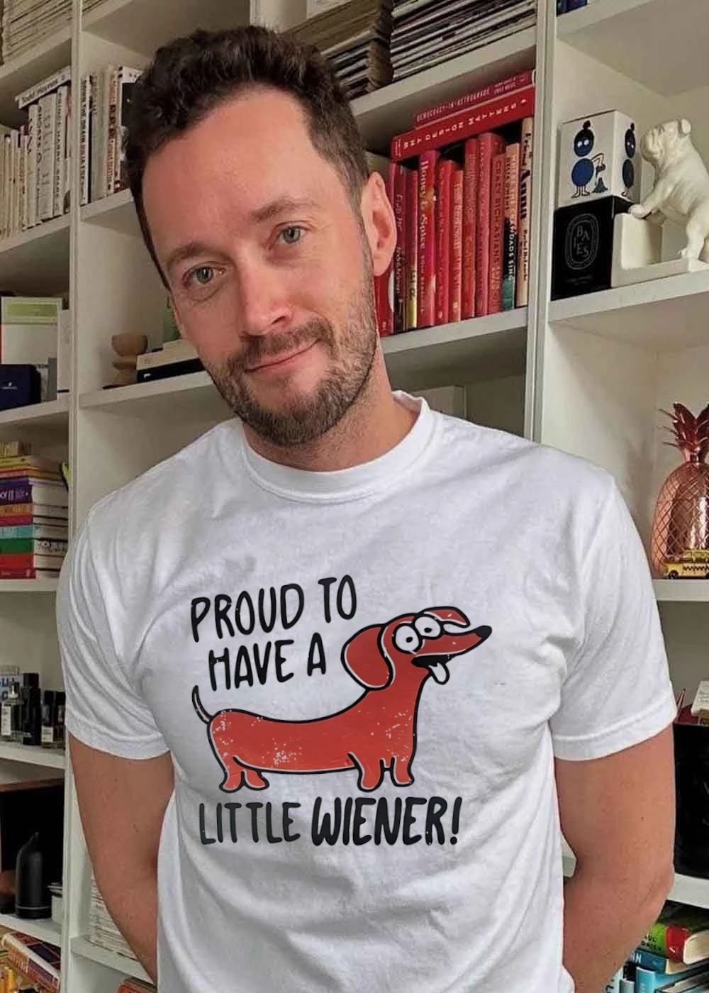 Proud to Have a Little Wiener Funny Dachshund Dog T-Shirt