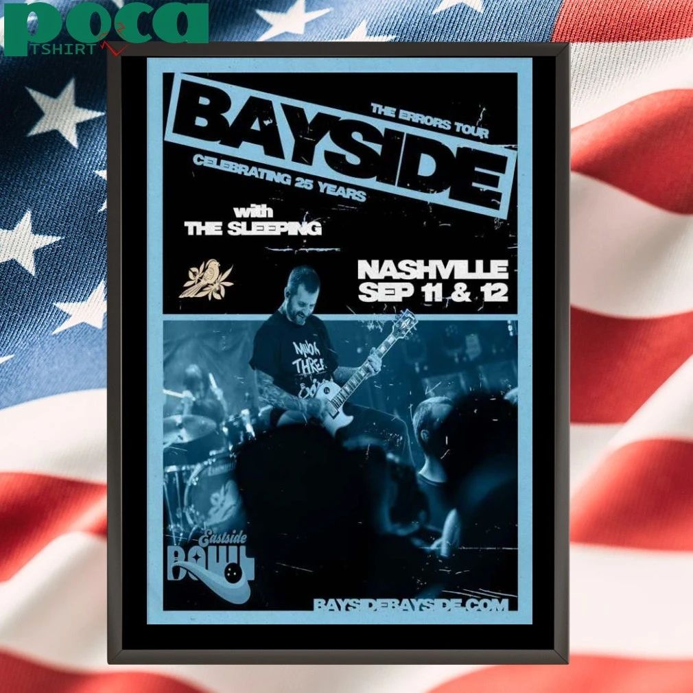 Bayside With The Sleeping 9 11-9 12 2025 Nashville TN Poster T-Shirt