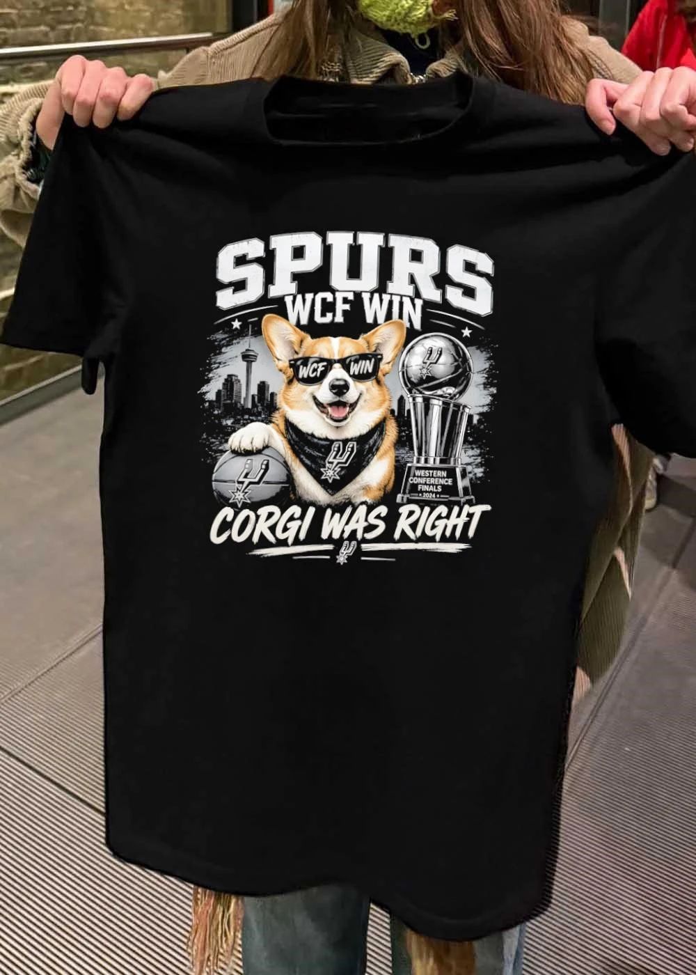 Corgi Was Right Spurs WCF Win Western Conference Finals 2024 T-Shirt