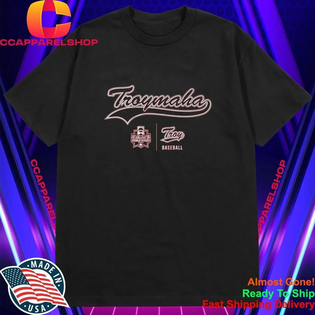 Troy Baseball TroyMaha Ncaa College World Series Shirt