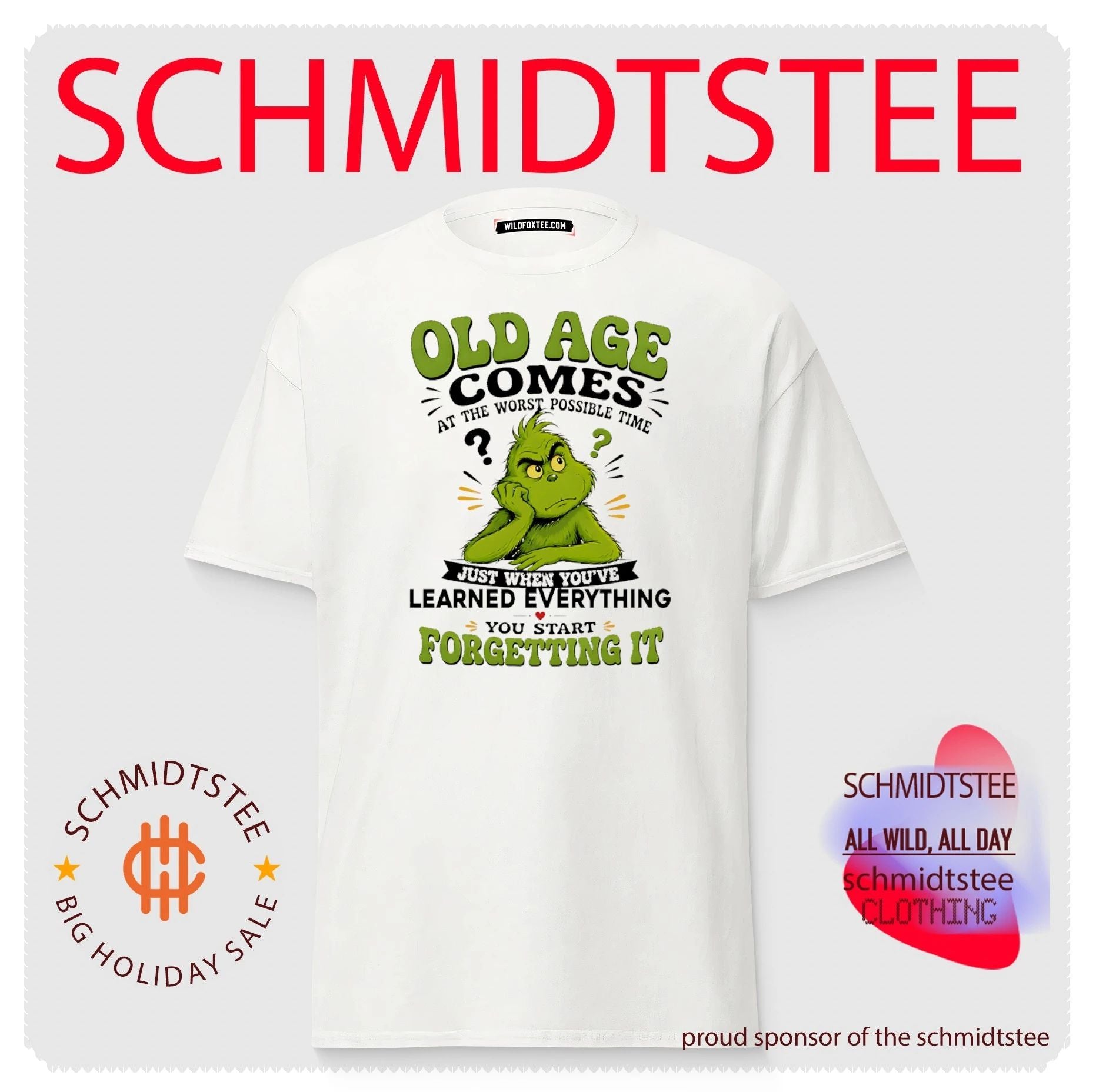 The Grinch Old Age Comes at the Worst Possible Time shirt