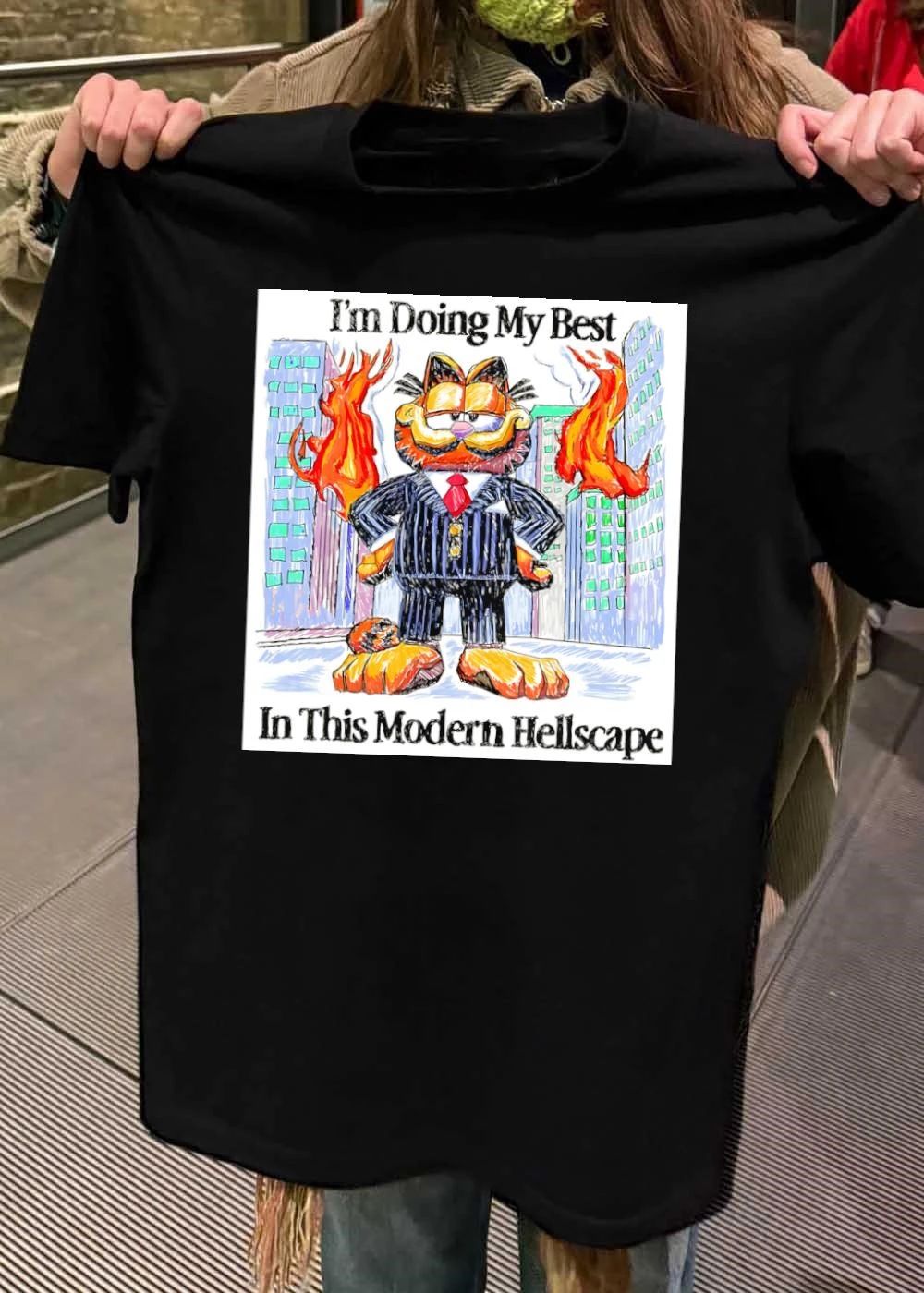 I’m Doing My Best In This Modern Hellscape shirt