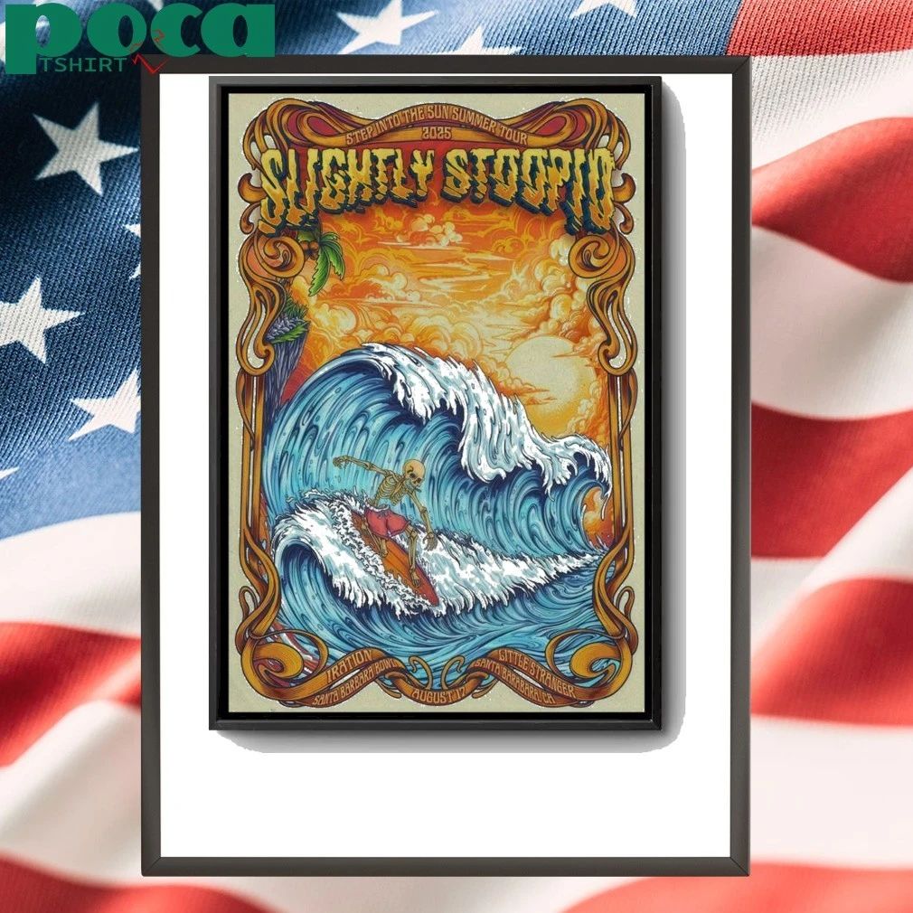Slightly Stoopid Santa Barbara Bowl In Santa Barbara CA Aug 17 2025 Poster shirt