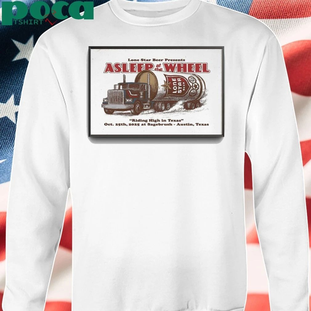 Asleep At The Wheel At Sagebrush On Oct 25 2025 Poster shirt