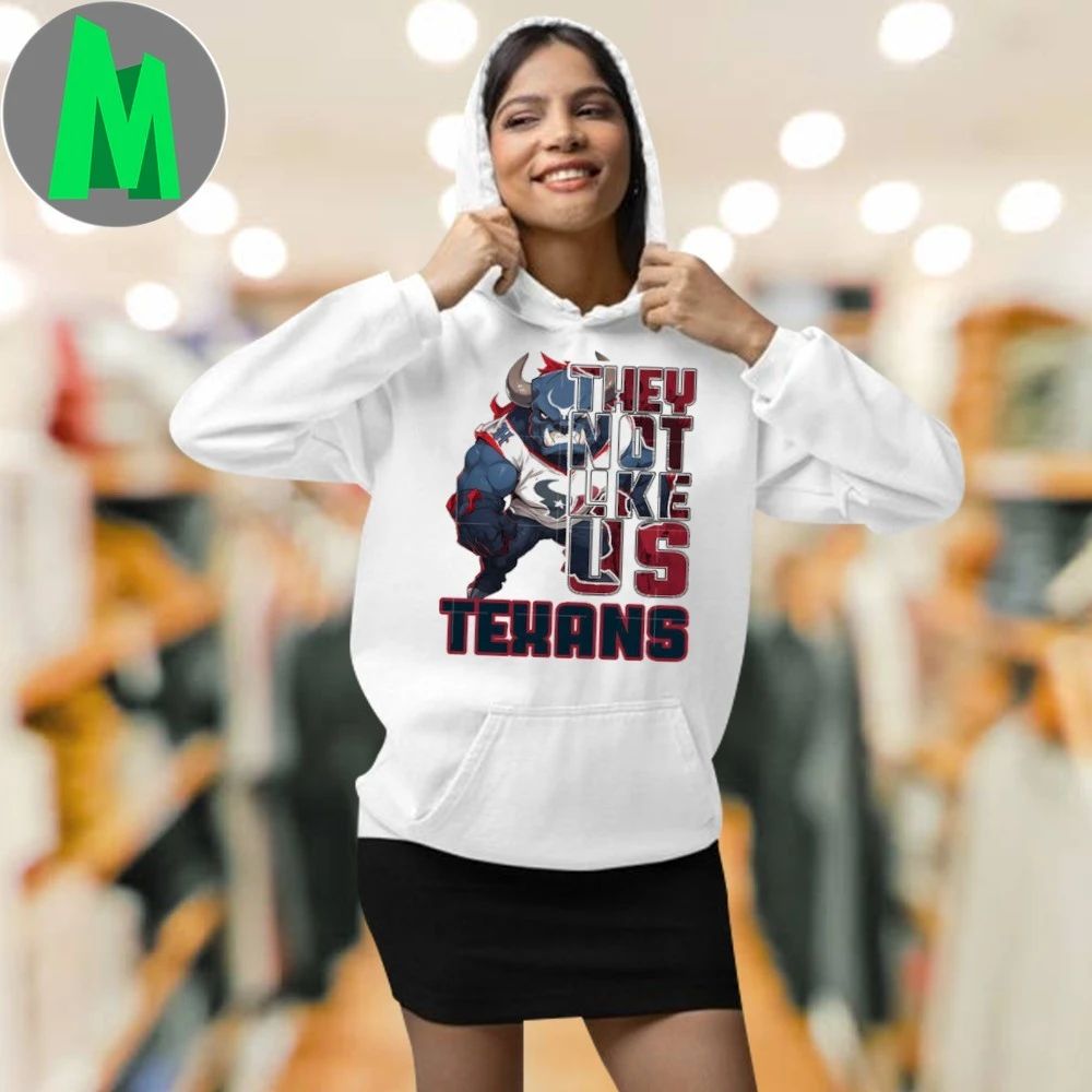 They not like us texans Shirt