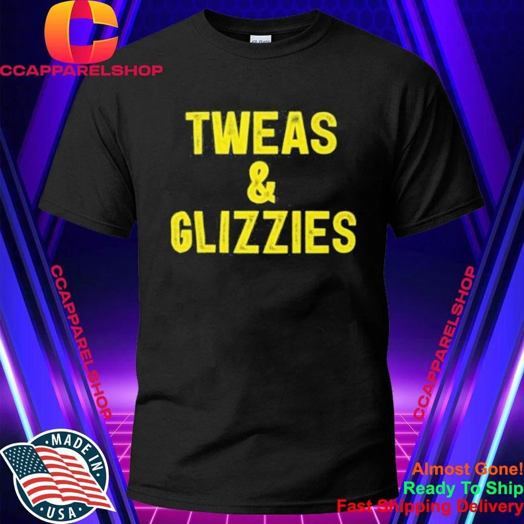 Twisted Tea Twea & Glizzies Shirt