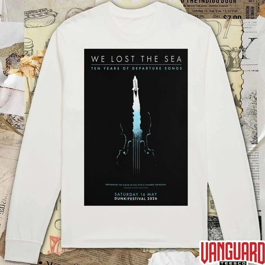 Dunk!festival Pop-Up Shop Poster 2026 We Lost The Sea Ten Years Of Departure Songs t-shirt