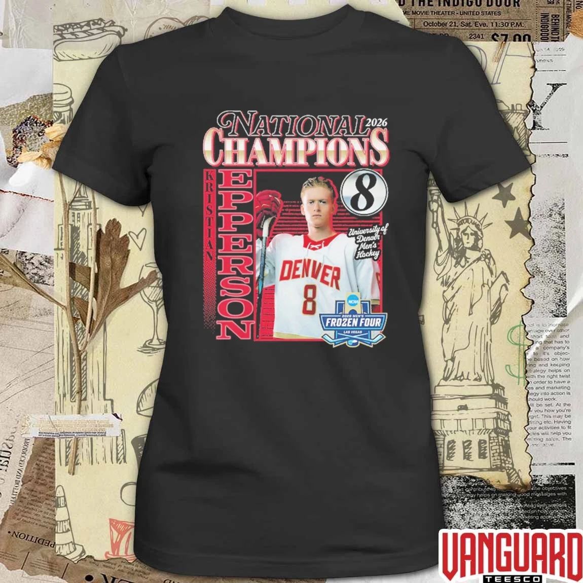 Kristian Epperson National Champs 2026 University Of Denver Men’s Hockey Frozen Four t-shirt