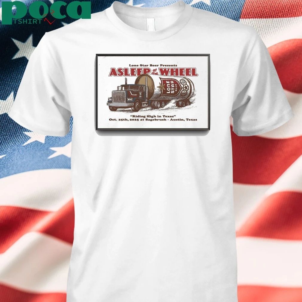 Asleep At The Wheel At Sagebrush On Oct 25 2025 Poster shirt