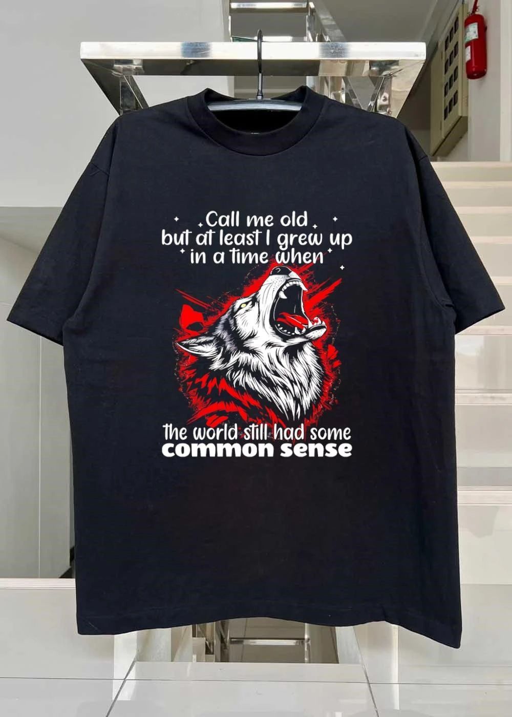 Howling Wolf Call Me Old Common Sense Wisdom Slogan Shirt