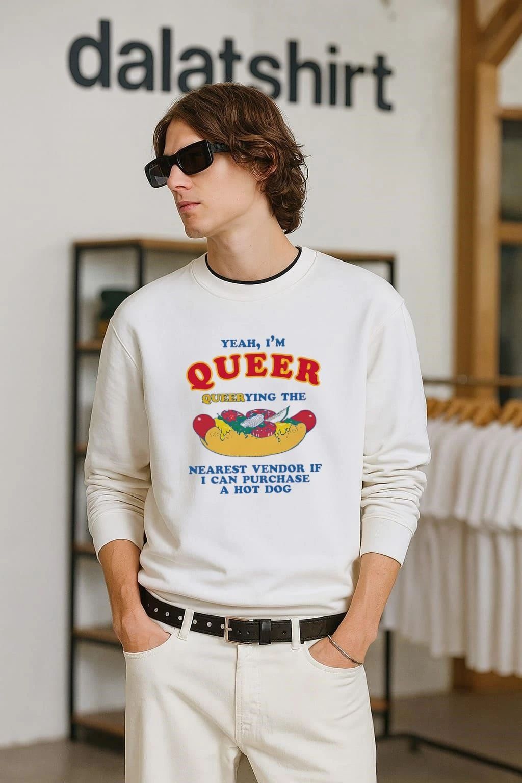 Yeah I’m Queer Querying The Nearest Vendor If I Cand Purchase A Hot Dog shirt