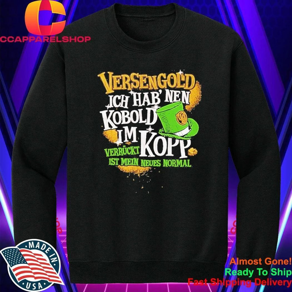 Versengold Ich Hab Nen Kobold Im Kopp Shirt