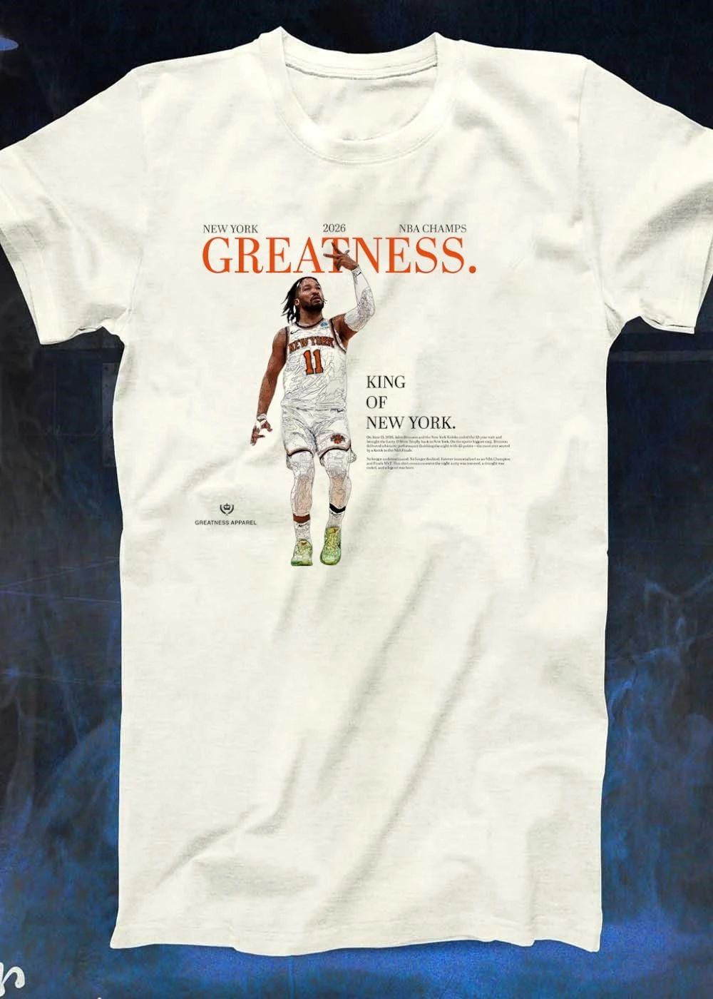 Greatness Apparel Jalen Brunson King of New York June 13 2026 NBA Champs Shirt