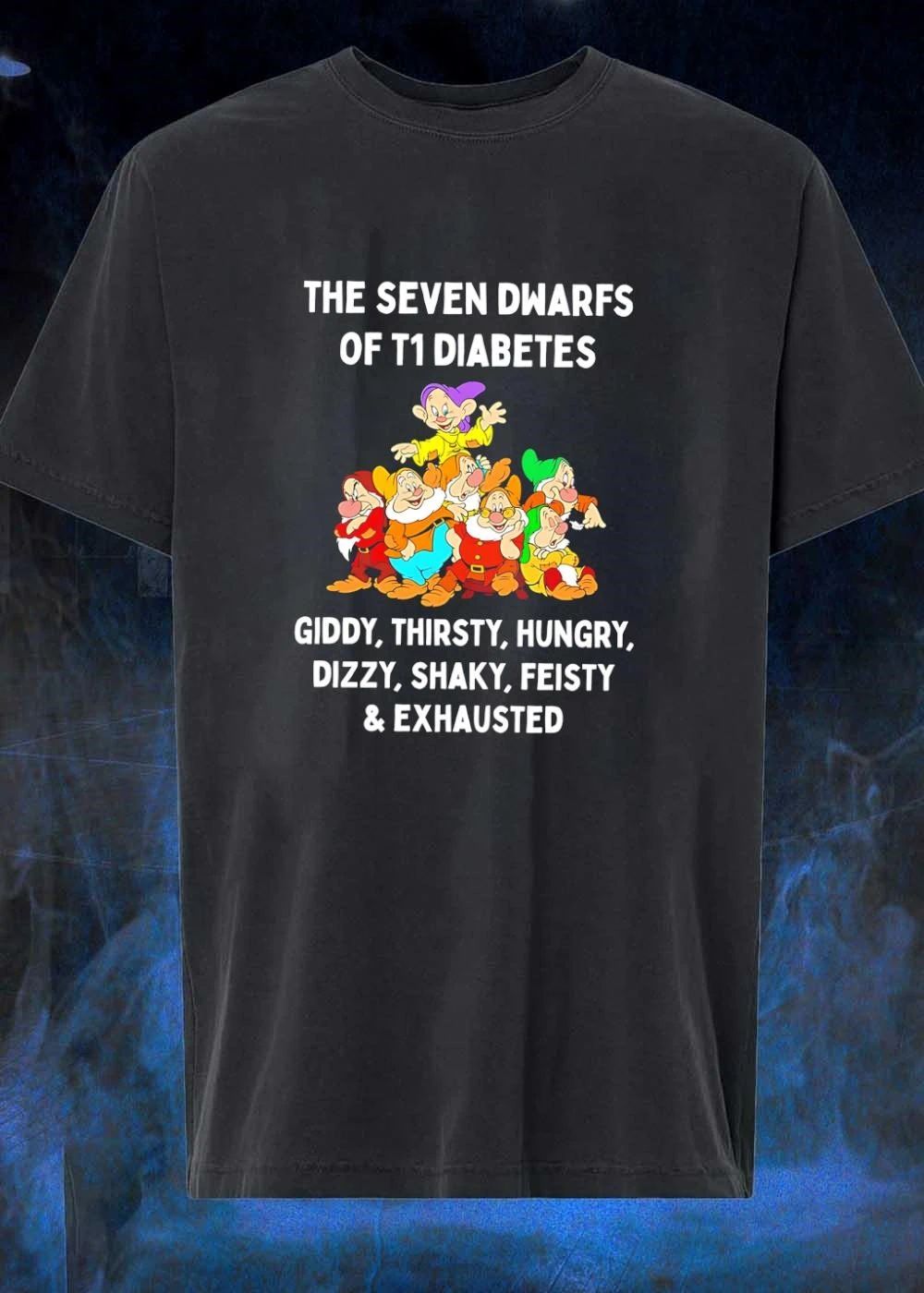 Seven Dwarfs Type 1 Diabetes Awareness Giddy Thirsty Hungry Dizzy Shaky Feisty Exhausted Symptoms shirt