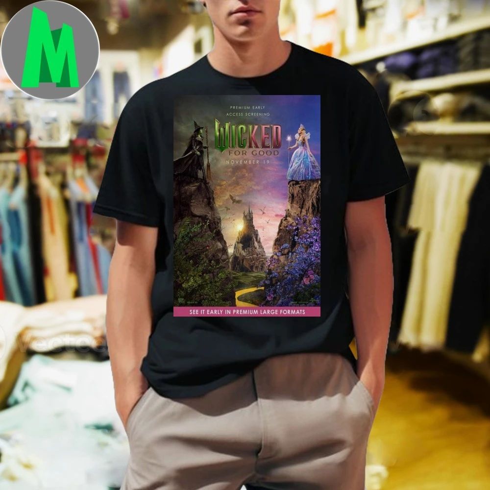 Wicked For Good November 19 2025 Poster Shirt