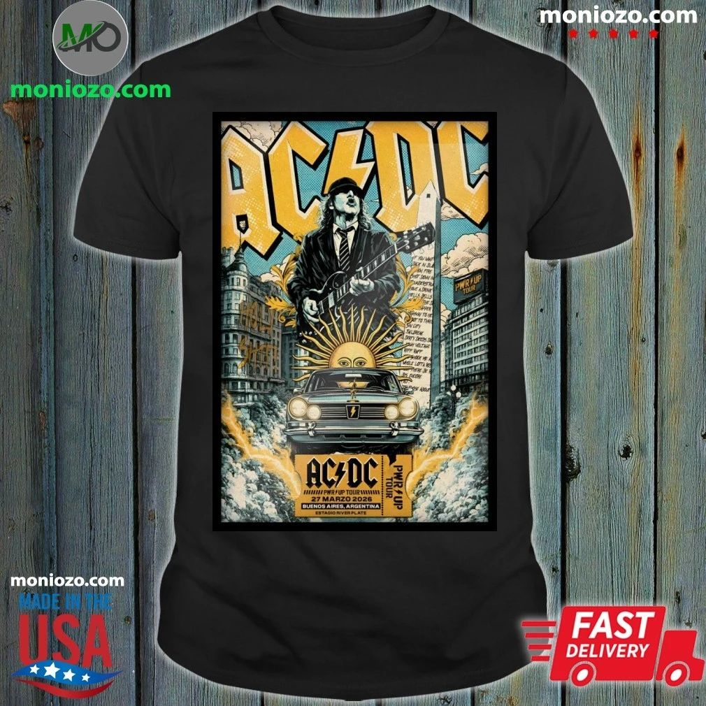 Original AC DC Estadio River Plate Buenos Aires Argentina Mar 27 2026 Poster T-Shirt – Best Gift for Music Fans