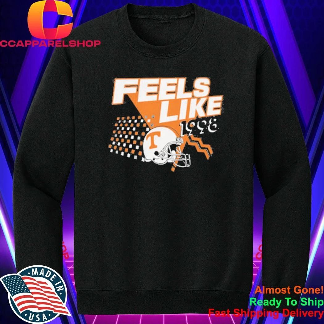 Tennessee Football Feels Like 1998 Shirt
