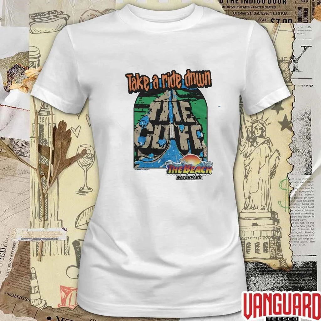 Take A Ride Down The Cliff The Beach Waterpark t-shirt