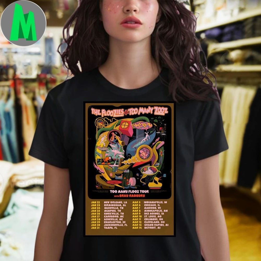 Original The Floozies Too Many Flooz Shows 2026 Poster Shirt