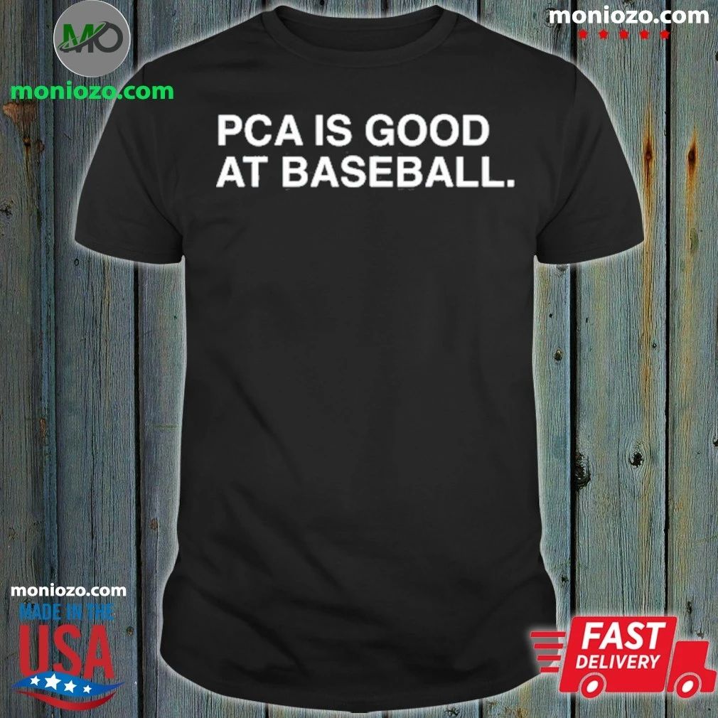 PCA Is Good At Baseball Shirt