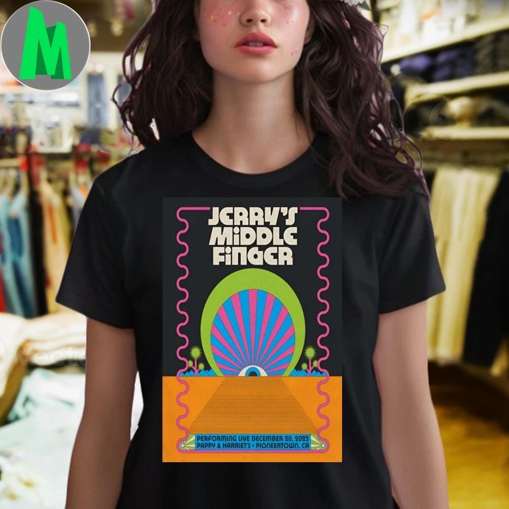 Original Jerry’s Middle Finger Dec 20 2025 Pappy And Harriet’s Poster Shirt