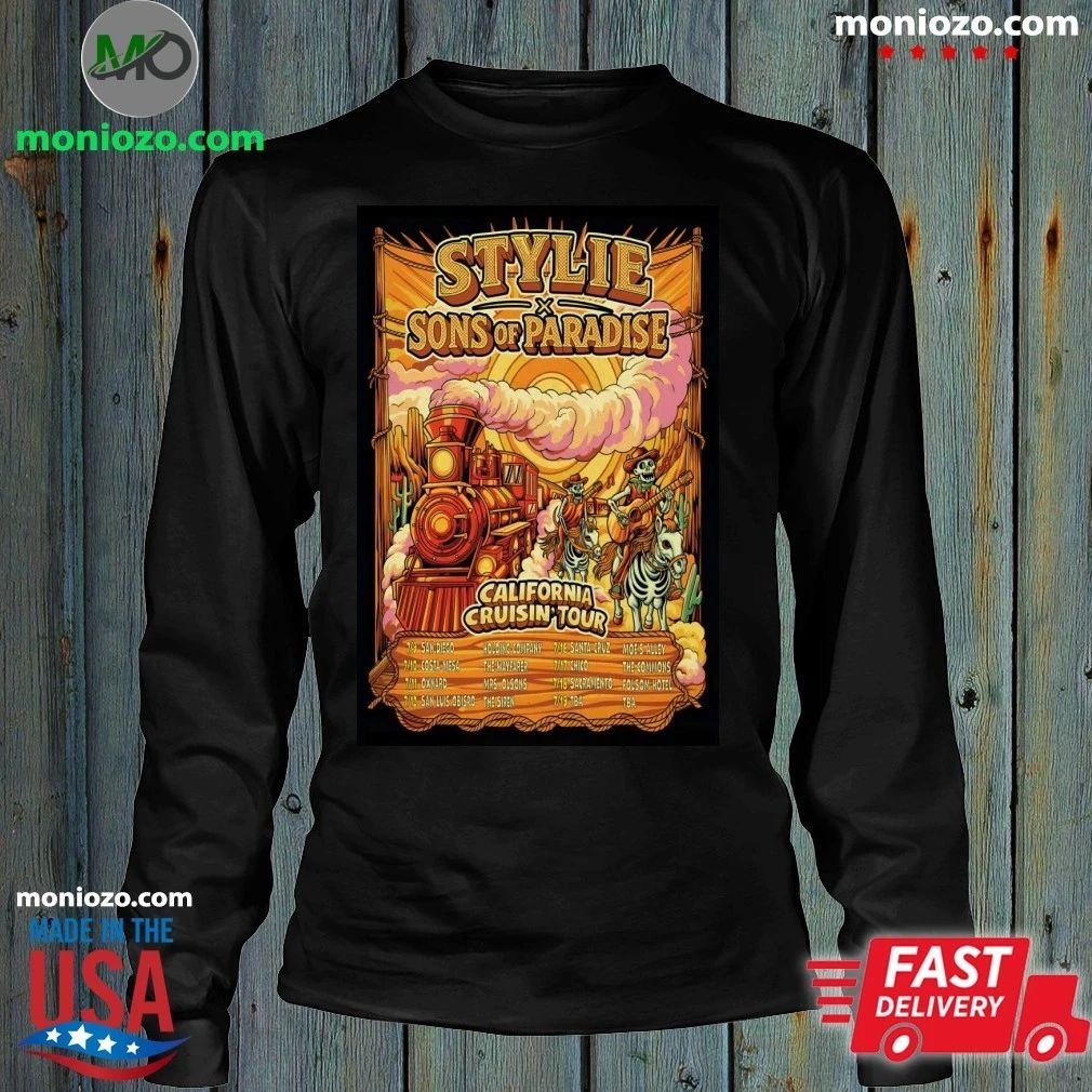 Original Stylie And Sons Of Paradise California Cruisin 2026 Tour Poster Shirt