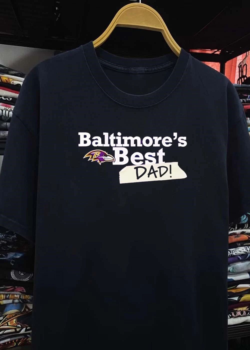 Baltimore Ravens Fan Apparel Baltimore’s Best DAD shirt