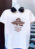 Lakeside House Don’t Say I Didn’t Warren You T-Shirt