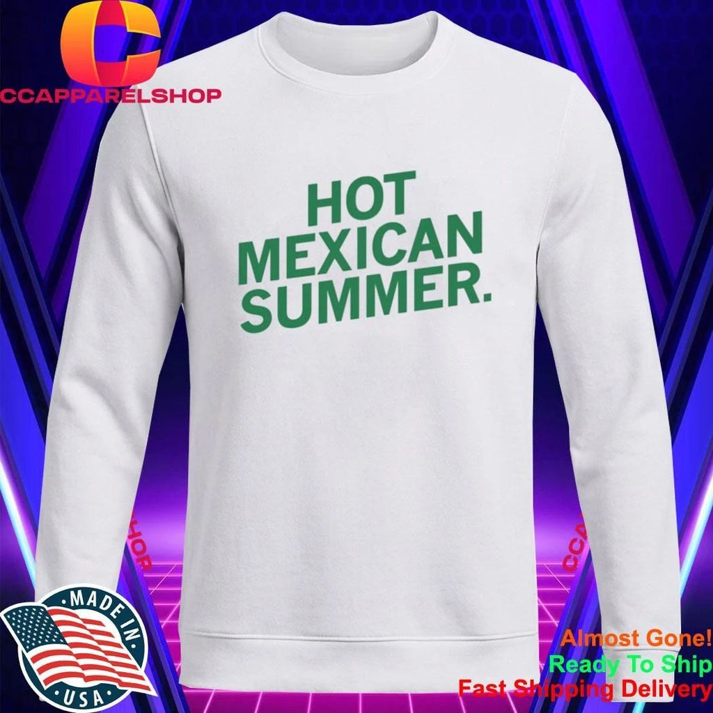 Mexican Summer shirt