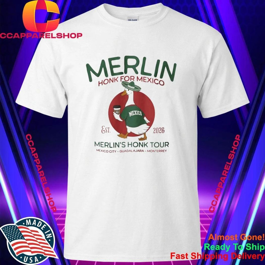 Merlin Honk For Mexico Est 2026 Shirt