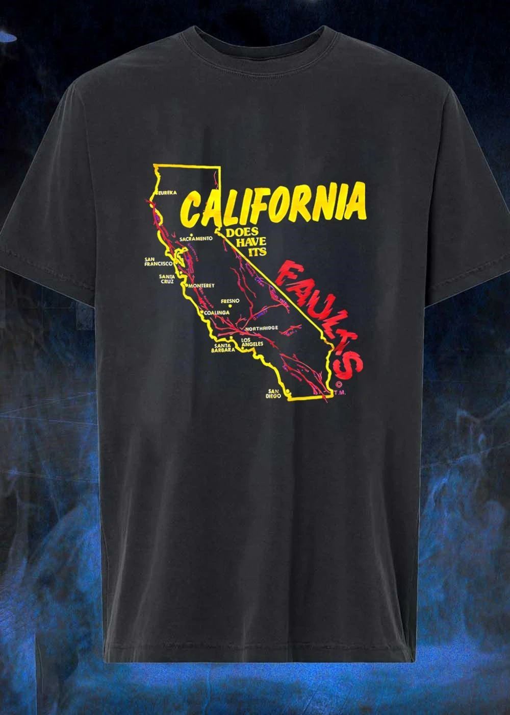 California state map geological fault lines San Francisco Los Angeles does have its faults shirt