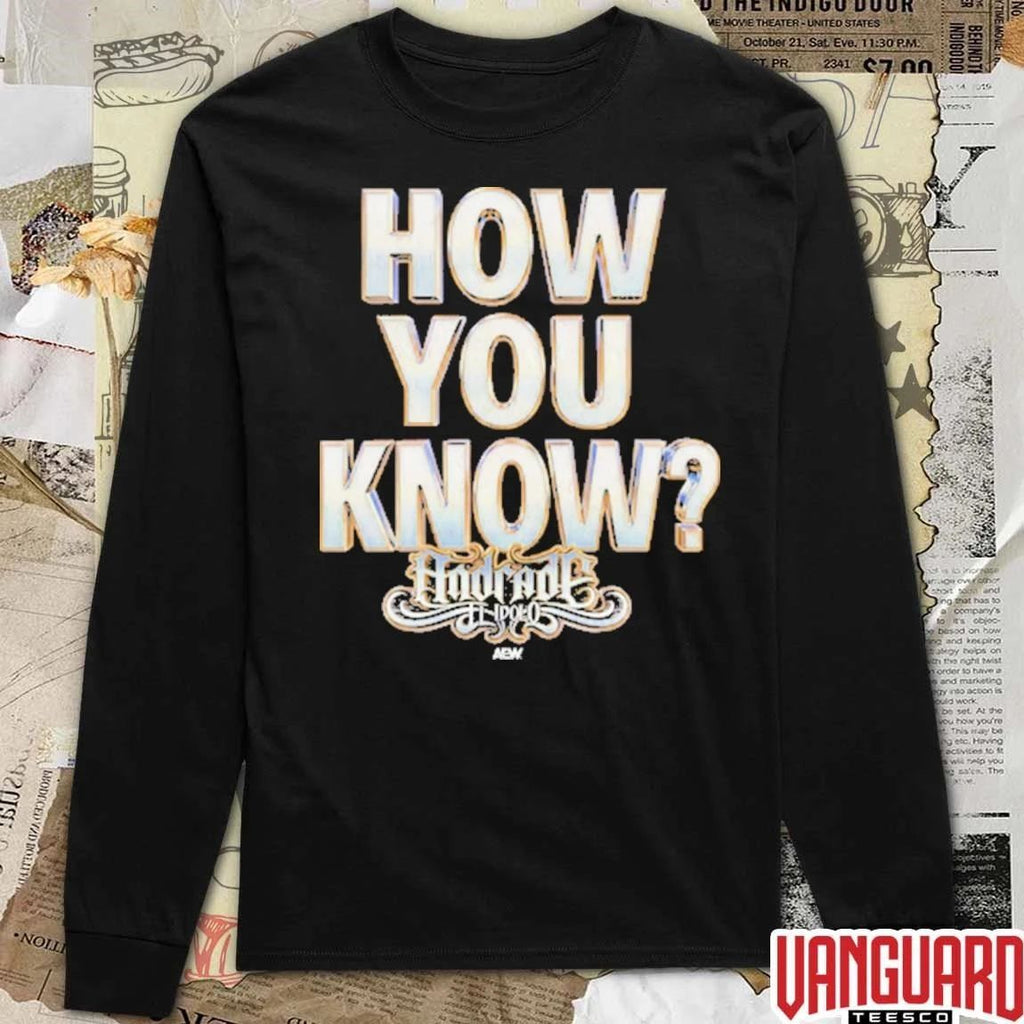 Andrade El Idolo How You Know AEW 2026 t-shirt