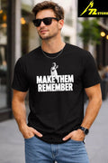 Make Them Remember Shirt