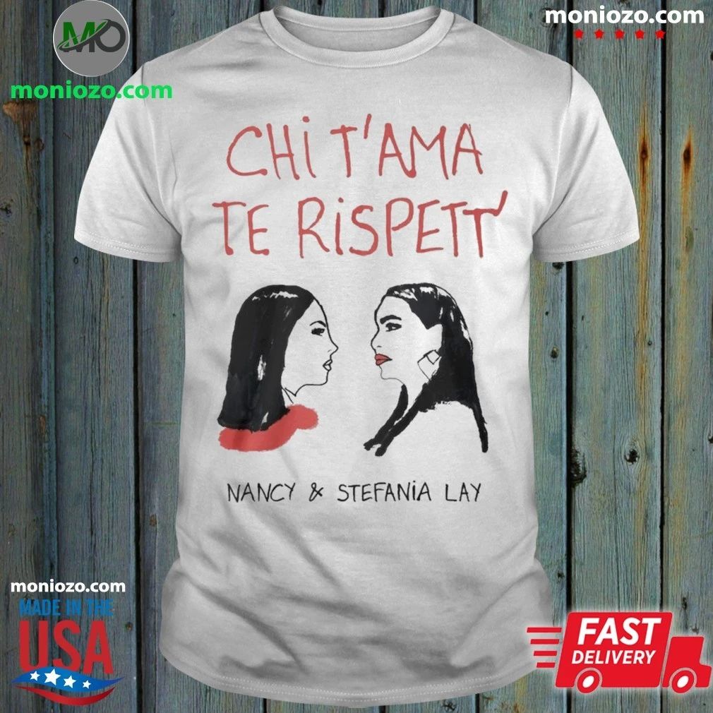 Original Chi T’ama Te Rispett’ Tee Neapolitan Neomelodic Shirt
