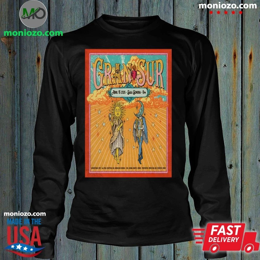 Gran Sur Apr 16 2026 Roma Norte Mexico City Poster Shirt