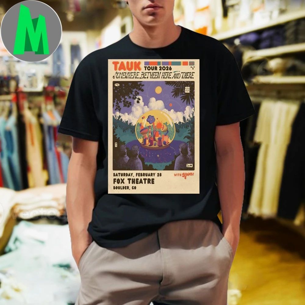 Original Tauk Fox Theatre Boulder Co Feb 28 2025 Poster Shirt