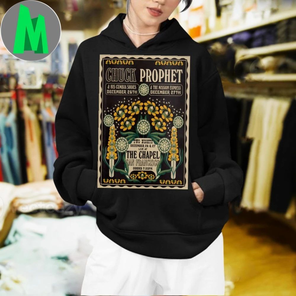 Chuck Prophet The Chapel in San Francisco CA Dec 26-27 2025 Poster Shirt